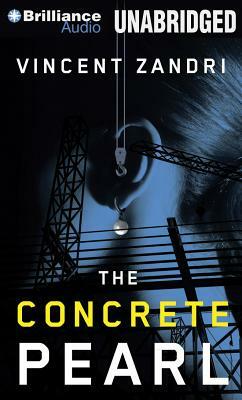 The Concrete Pearl by Vincent Zandri