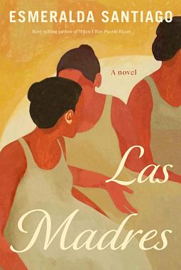 Las Madres by Esmeralda Santiago