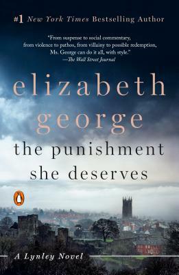 The Punishment She Deserves: A Lynley Novel by Elizabeth George