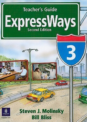 Expressways, Level 3 by Steven J. Molinsky, Bill Bliss