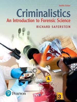 Criminalistics: An Introduction to Forensic Science by Richard Saferstein