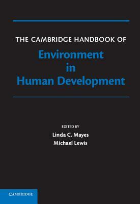 The Cambridge Handbook of Environment in Human Development by 