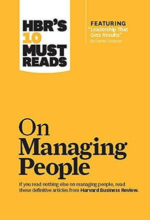 HBR's 10 Must Reads on Managing People by Harvard Business Publishing, Harvard Business Publishing