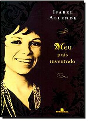 Meu Pais Inventado by Isabel Allende