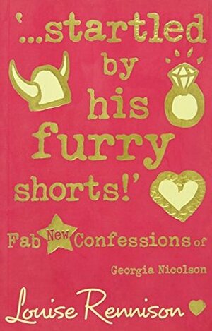 Startled by His Furry Shorts by Louise Rennison