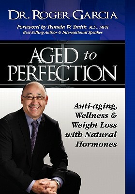 Aged to Perfection by Roger Garcia