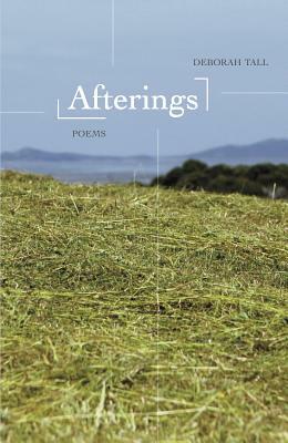 Afterings by Deborah Tall