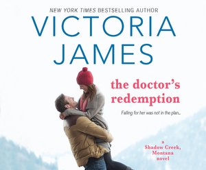 The Doctor's Redemption by Victoria James