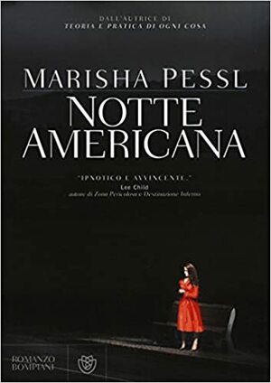 Notte americana by Marisha Pessl, Marisha Pessl