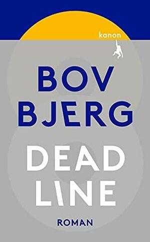 Deadline by Bov Bjerg