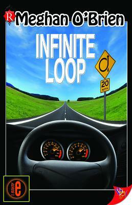 Infinite Loop by Meghan O'Brien