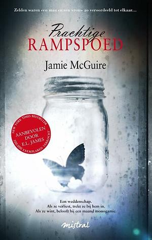 Prachtige rampspoed by Jamie McGuire