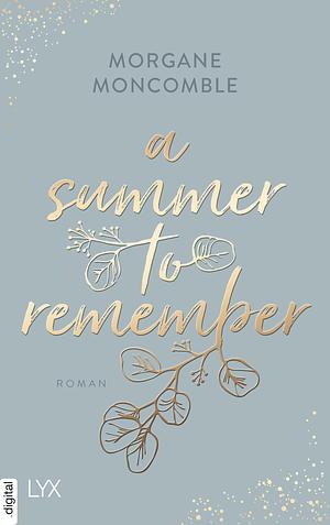 A Summer to Remember by Morgane Moncomble