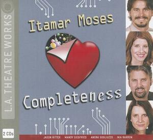 Completeness by Itamar Moses