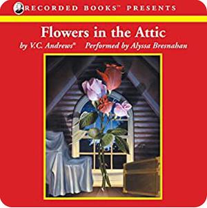 Flowers in the Attic by V.C. Andrews