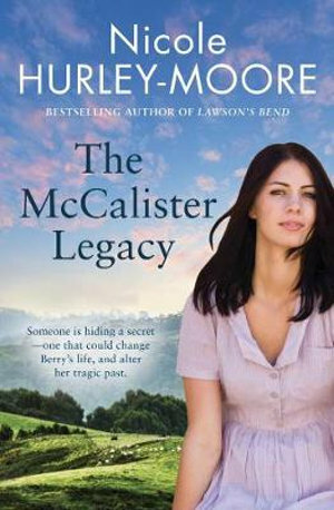 The McCalister Legacy by Nicole Hurley-Moore