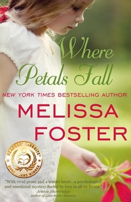 Where Petals Fall by Melissa Foster