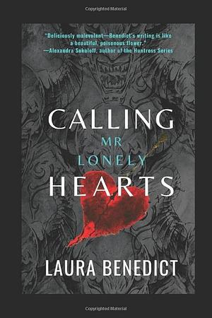Calling Mr. Lonely Hearts by Laura Benedict