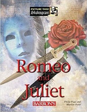 Romeo and Juliet (Picture This! Shakespeare) by Marilyn Petit, Philip Page