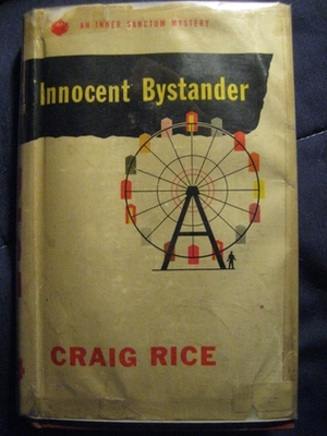 Innocent Bystander by Craig Rice