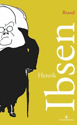 Brand by Henrik Ibsen