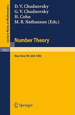 Number Theory: A Seminar Held at the Graduate School and University Center of the City University of New York 1982 by 