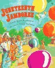 Juneteenth Jamboree by Yvonne Buchanan, Carole Boston Weatherford
