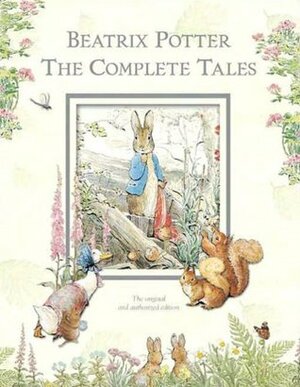 The Complete Tales of Peter Rabbit by Beatrix Potter