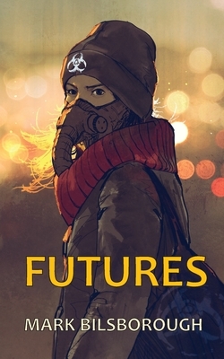 Futures by Mark Bilsborough