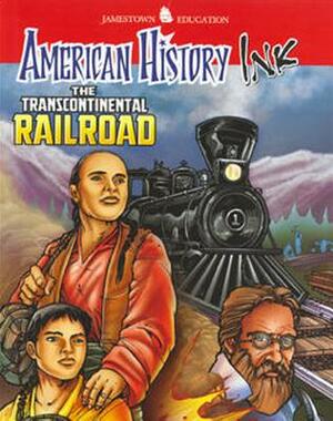 American History Ink the Transcontinental Railroad by McGraw Hill