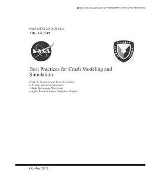 Best Practices for Crash Modeling and Simulation by National Aeronautics and Space Adm Nasa