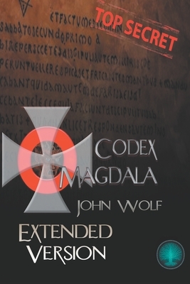 Codex Magdala: Extended versión - English Edition by John Wolf