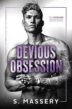 Devious Obsession by S. Massery