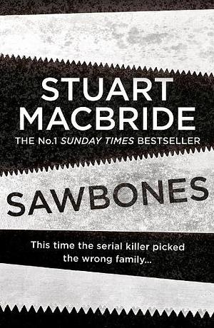Sawbones by Stuart MacBride