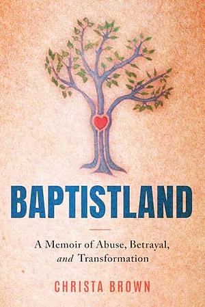 Baptistland by Christa Brown