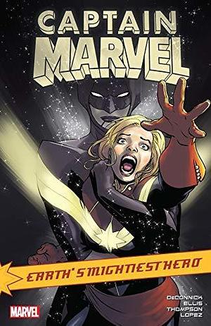 Captain Marvel: Earth's Mightiest Hero, Vol. 4 by Warren Ellis, Kelly Sue DeConnick, Kelly Sue DeConnick, Kelly Thompson