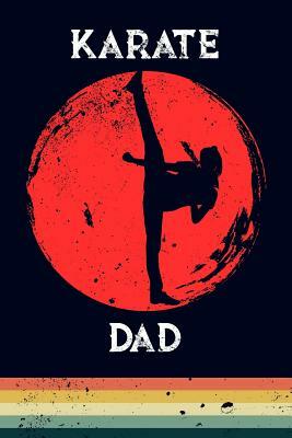 Karate Dad by Scott Maxwell