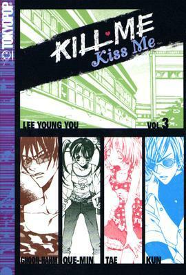 Kill Me, Kiss Me Volume 3 by Lee Young You