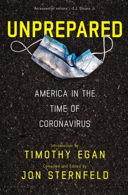 Unprepared: America in the Time of Coronavirus by Jon Sternfeld