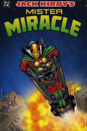 Mister Miracle, Vol. 1 by Mike Royer, Jack Kirby