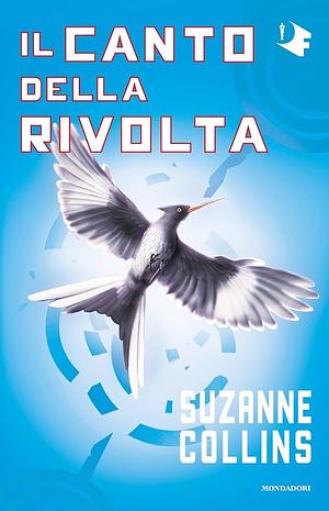 Il canto della rivolta by Suzanne Collins