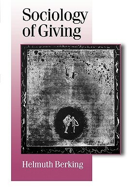 Sociology of Giving by Helmuth Berking