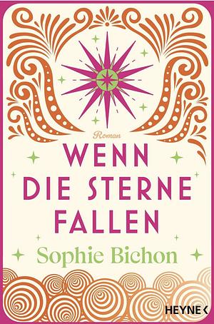Wenn die Sterne fallen by Sophie Bichon
