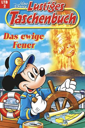 Lustiges Taschenbuch 2: Das ewige Feuer by The Walt Disney Company