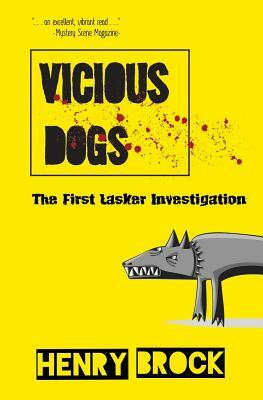 Vicious Dogs by Henry Brock