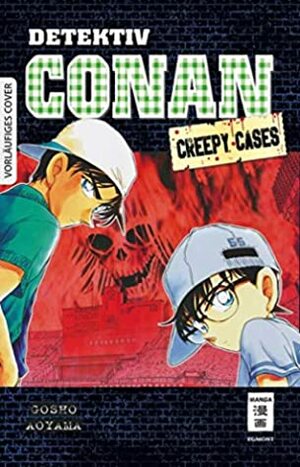 Detektiv Conan - Creepy Cases by Gosho Aoyama