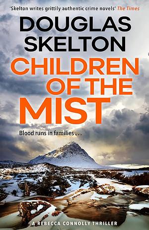 Children of the Mist by Douglas Skelton