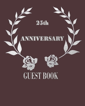 25th Anniversary: Guest book for 25 years celebrating, wedding, business, Your Perfect Day - Memory Signature wishes Book with soft cove by Aldona Design