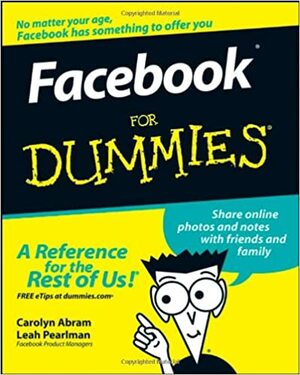 Facebook For Dummies by Carolyn Abram