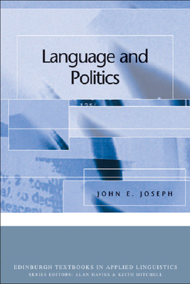 Language and Politics by John E. Joseph